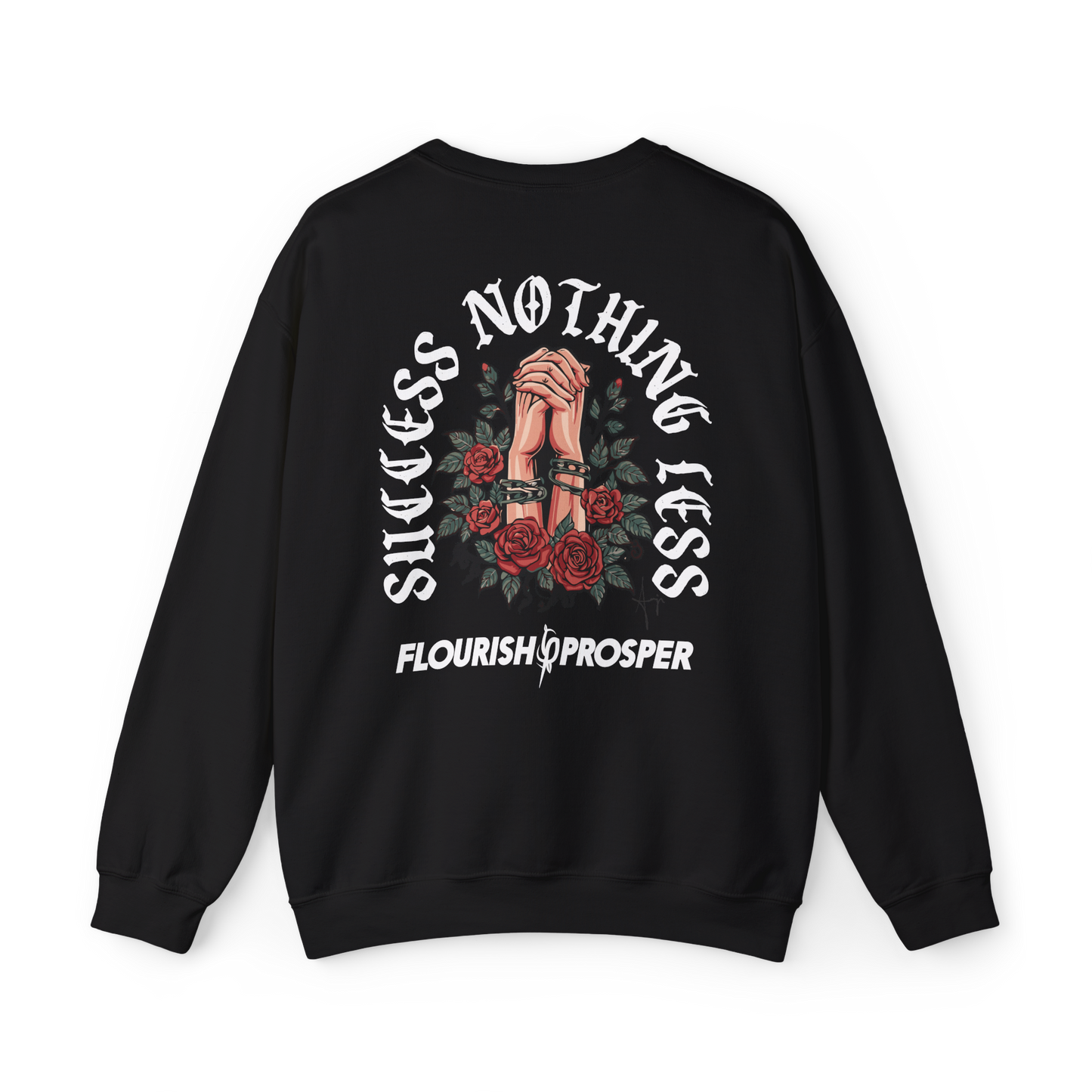Success Nothing Less Black Sweatshirt