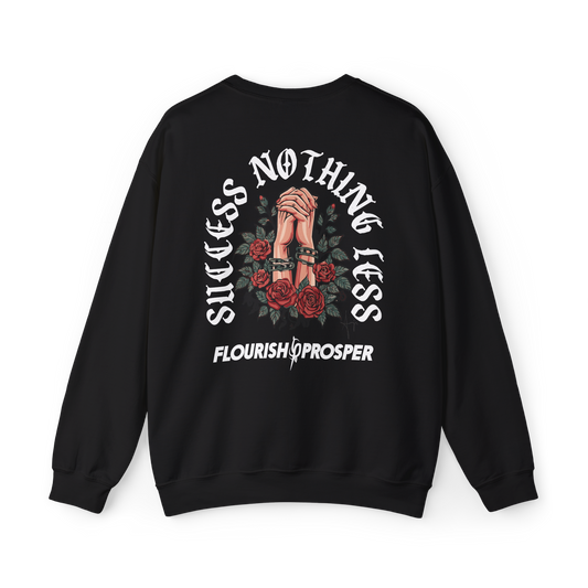 Success Nothing Less Black Sweatshirt
