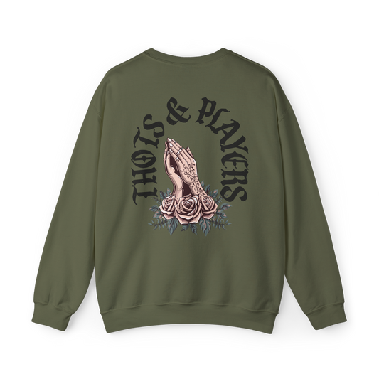 Thots & Players Pray Sweatshirt