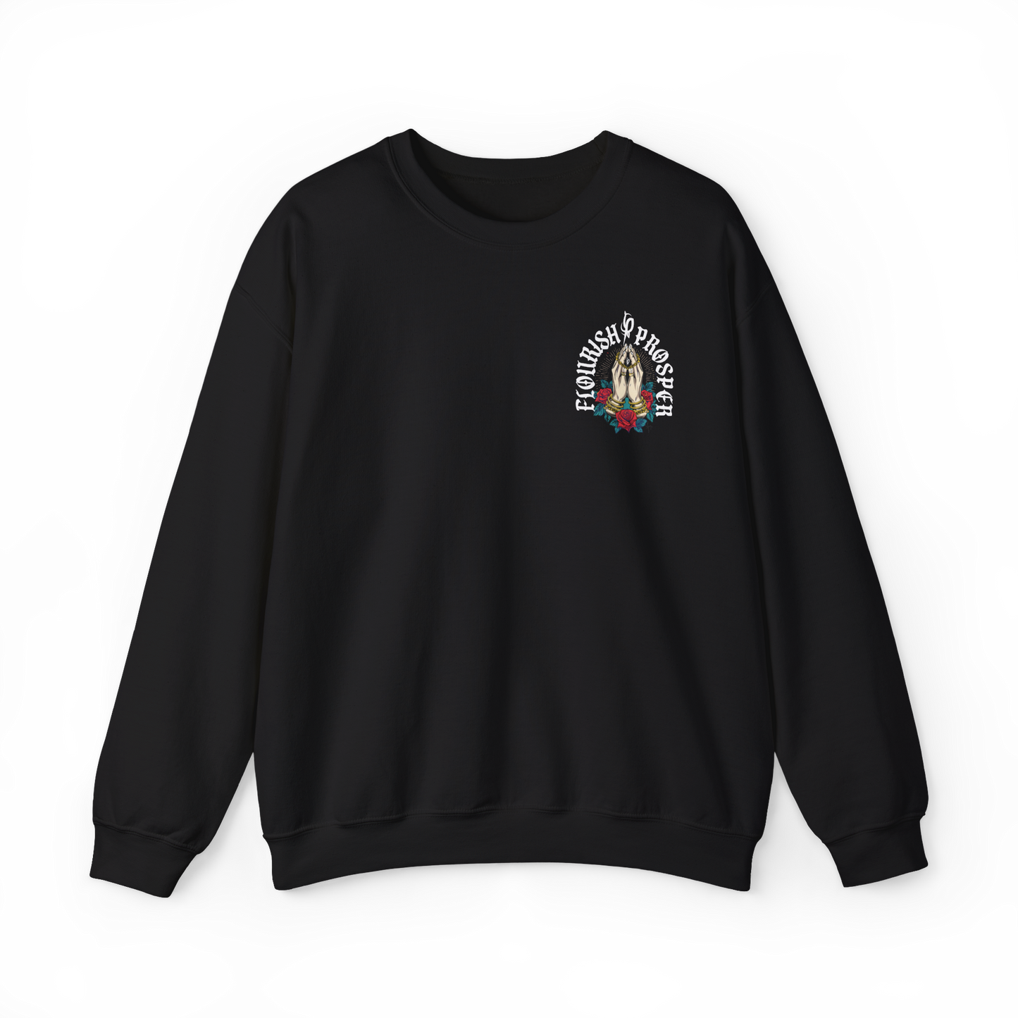Flourish & Prosper Prayed for Roses Sweatshirt