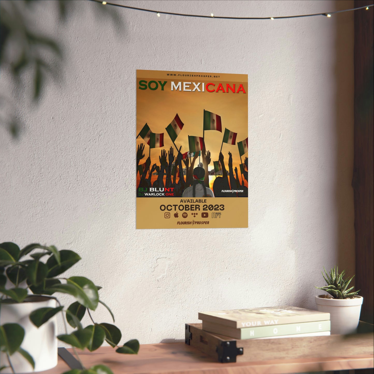 BJ Blunt & DJ Warlock One "Soy Mexicana" Matte Vertical Posters